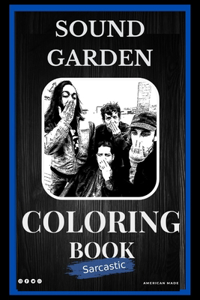 Soundgarden Sarcastic Coloring Book