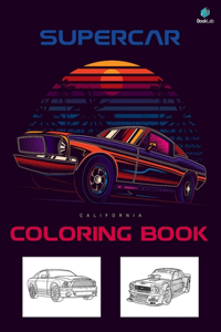 Super Car Coloring Book: Greatest Modern Cars Coloring Book for Adults and Kids - hours of coloring fun!