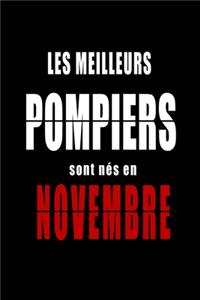 Les Meilleurs Pompiers sont nés en Novembre carnet de notes