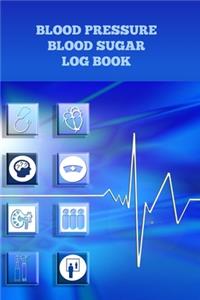 Blood Pressure Blood Sugar Log Book