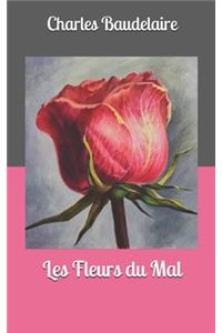 Les Fleurs du Mal