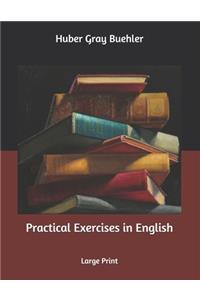 Practical Exercises in English