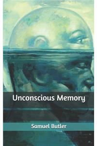 Unconscious Memory