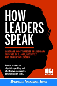 How Leaders Speak