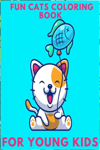 fun cats coloring book for young kids