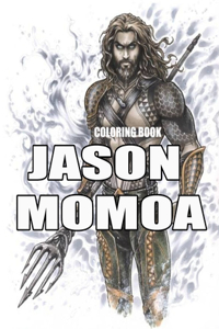 Jason Momoa Coloring Book