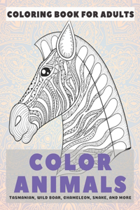 Color Animals - Coloring Book for adults - Tasmanian, Wild boar, Chameleon, Snake, and more