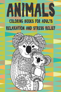 Animals Coloring Books for Adults Relaxation and Stress Relief