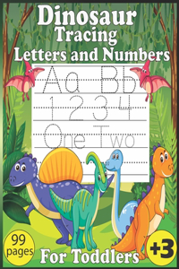 Dinosaur Tracing Letters and Numbers for Toddlers