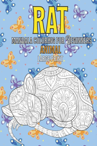 Mandala Coloring for Beginners - Animal - Large Print - Rat