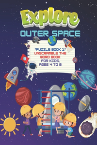 Explore Outer Space