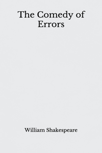 The Comedy of Errors