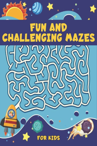 Fun and Challenging Mazes for Kids