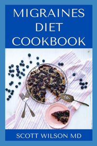 Migraines Diet Cookbook