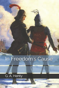 In Freedom's Cause