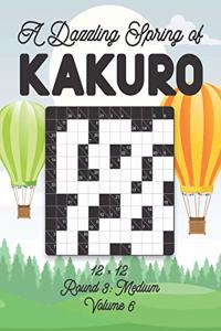 A Dazzling Spring of Kakuro 12 x 12 Round 3