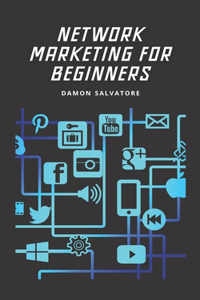 Network Marketing for Beginners