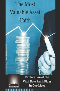 Most Valuable Asset - Faith