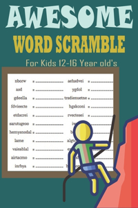 Awesome Word Scramble For Kids 12-16 Year old's