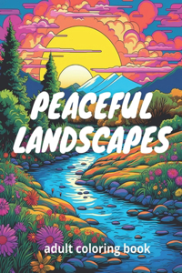 Peaceful landscapes adult coloring book