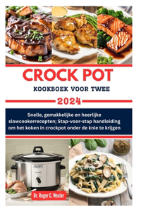 Crock Pot Kookboek Voor Twee