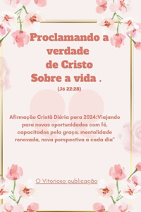 Proclamando a verdade de Cristo Sobre a vida .(Jó 22