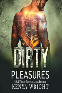 Dirty Pleasures