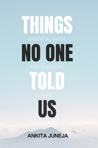 Things No One Told Us