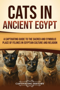 Cats in Ancient Egypt