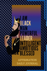 Black Man Powerful Affirmation Daily Journal