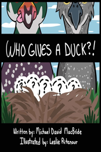 Who Gives a Duck?