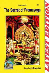 The Secret Of Premayoga (Gita Press, Gorakhpur) / The Secret Of Prema Yoga / The Secret Of Prem Yoga