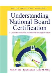 Understanding National Board Certification