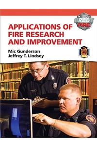 Applications of Fire Research and Improvement