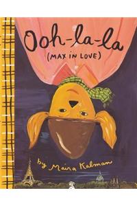 Ooh La La (Max in Love)