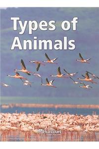 Harcourt Science: Below-Level Reader Grade 3 Types of Animals