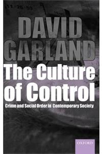 Culture of Control @Crime and Social Order in Contemporary Society'