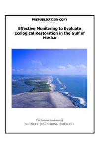 Effective Monitoring to Evaluate Ecological Restoration in the Gulf of Mexico