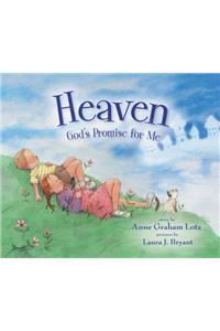 Heaven God's Promise for Me