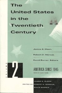 The United States in the Twentieth Century: America Since 1945: 002