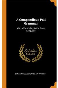 A Compendious Pali Grammar