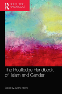 Routledge Handbook of Islam and Gender