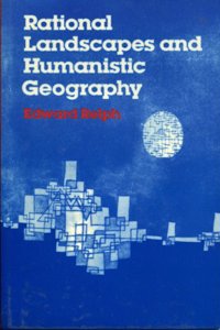 Rational Landscapes and Humanistic Geography