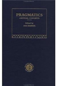 Pragmatics Critcl Concepts V4: 004