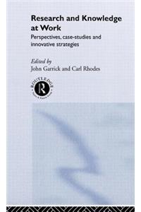 Research and Knowledge at Work