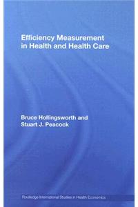 Efficiency Measurement in Health and Health Care