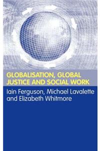 Globalisation, Global Justice and Social Work