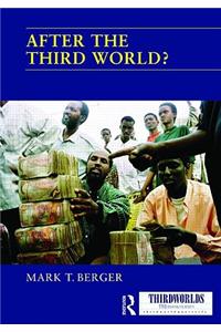 After the Third World?