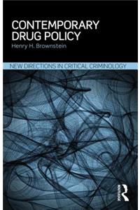 Contemporary Drug Policy