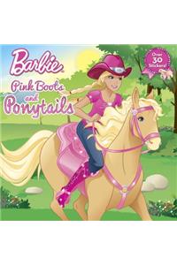 Pink Boots and Ponytails (Barbie)